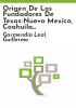Origen_de_los_fundadores_de_Texas-Nuevo_Mexico__Coahuila_y_Nuevo_Le__n