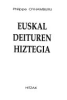 Euskal_deituren_hiztegia___Dictionnaire_des_patronymes_basques___Diccionario_de_apellidos_vascos
