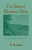 The_Story_of_the_Wyoming_Valley