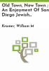 Old_town__new_town___an_enjoyment_of_San_Diego_Jewish_history
