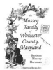 The_Massey_family_of_Worcester_County__Maryland