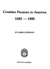 Croatian_pioneers_in_America__1685-1900