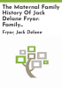 The_maternal_family_history_of_Jack_Delane_Fryar