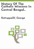 History_of_the_Catholic_missions_in_central_Bengal_1855-1886