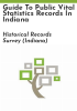 Guide_to_public_vital_statistics_records_in_Indiana