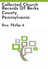 Collected_church_records_of_Berks_County__Pennsylvania