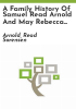 A_family_history_of_Samuel_Read_Arnold_and_May_Rebecca_Sorensen_Arnold