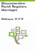 Gloucestershire_parish_registers__marriages