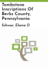 Tombstone_inscriptions_of_Berks_County__Pennsylvania