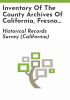 Inventory_of_the_County_archives_of_California__Fresno_County__Fresno_