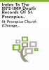 Index_to_the_1872-1889_death_records_of_St__Procopius_Church__Chicago__Illinois