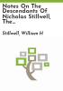 Notes_on_the_descendants_of_Nicholas_Stillwell__the_ancestor_of_the_Stillwell_family_in_America