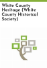 White_County_heritage__White_County_Historical_Society_