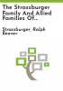 The_Strassburger_family_and_allied_families_of_Pennsylvania