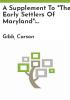 A_supplement_to__The_early_settlers_of_Maryland_