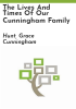 The_lives_and_times_of_our_Cunningham_family