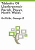 Tibbotts_of_Llanbrynmair_parish__Powys__North_Wales