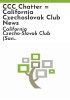 CCC_chatter___California_Czechoslovak_Club_news