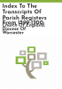 Index_to_the_transcripts_of_parish_registers_from_1599-1700