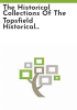 The_historical_collections_of_the_Topsfield_Historical_Society