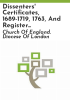 Dissenters__certificates__1689-1719__1763__and_register_book_for_dissenters__meeting_houses__1791-1852