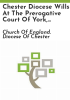 Chester_diocese_wills_at_the_Prerogative_Court_of_York__A-G__1800-1842