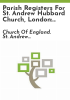 Parish_registers_for_St__Andrew_Hubbard_Church__London