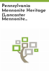 Pennsylvania_Mennonite_heritage__Lancaster_Mennonite_Conference_Historical_Society_