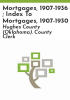 Mortgages__1907-1936___index_to_mortgages__1907-1930