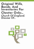 Original_wills__bonds__and_inventories_for_Chester_only