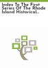 Index_to_the_First_Series_of_the_Rhode_Island_historical_tracts