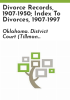 Divorce_records__1907-1950__index_to_divorces__1907-1997