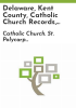 Delaware__Kent_County__Catholic_Church_records__1893-1966
