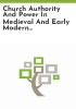Church_authority_and_power_in_medieval_and_early_modern_Britain