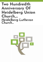 Two_hundredth_anniversary_of_Heidelberg_Union_Church__Reformed_and_Lutheran__Heidelberg_Township__Lehigh_Co___Penn
