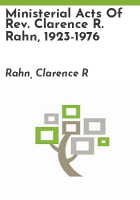 Ministerial_acts_of_Rev__Clarence_R__Rahn__1923-1976