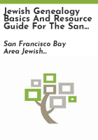 Jewish_genealogy_basics_and_resource_guide_for_the_San_Francisco_Bay_Area