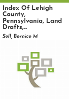 Index_of_Lehigh_County__Pennsylvania__land_drafts__1727-1868